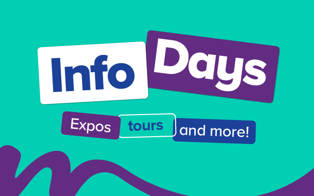Info Days: Expos, tours and more!